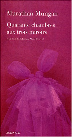 couverture de : Quarante chambres aux trois miroirs