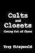 Produktbild Cults and Closets: Coming Out of Chaos