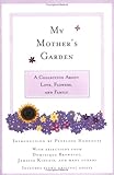 Image de My Mother's Garden: A Collection About Love, Flowers, And Family