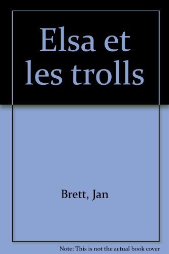 Elsa et les trolls