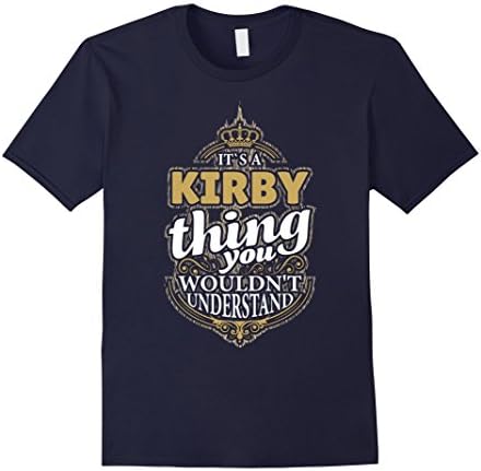 Men's It's a KIRBY Thing you wouldn't Understand V4 T-Shirt XL Navy