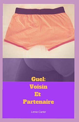 Guel: Voisin Et Partenaire