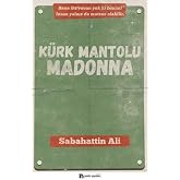 K&uuml;rk Mantolu Madonna   