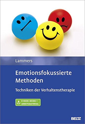 Preisvergleich Produktbild Emotionsfokussierte Methoden: Techniken der Verhaltenstherapie. Mit E-Book inside und Arbeitsmaterial