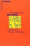 Die Maya by Berthold Riese