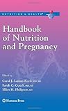 Image de Handbook of Nutrition and Pregnancy (Nutrition and Health)