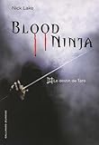 Blood Ninja (Tome 1-Le destin de Taro)