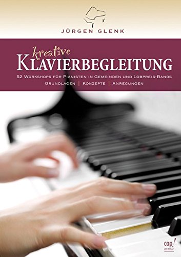 Kreative Klavierbegleitung (mit zwei CDs)