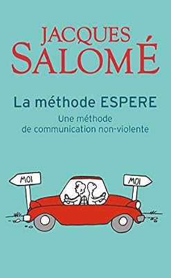 Le livre de poche La Méthode ESPERE: Une méthode pour mieux communiquer