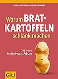 Image de Warum Bratkartoffeln schlank machen: Das neue Kohlenhydrat-Prinzip
