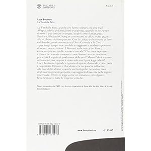 La via della seta. Dèi, guerrieri, mercanti