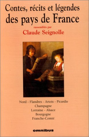 couverture de : Contes, r&eacute;cits et l&eacute;gendes des pays de France