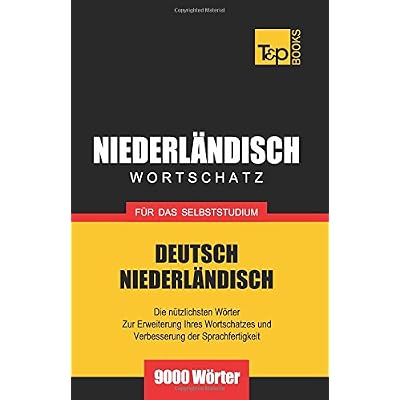 [PDF] Niederlándischer Wortschatz für das Selbststudium - 9000 Wörter KOSTENLOS DOWNLOAD
