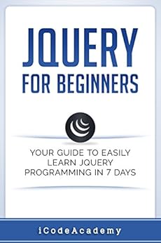 jQuery For Beginners: Your Guide To Easily Learn jQuery Programming in 7 days-finelybook