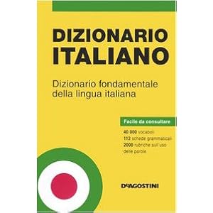 Dizionario italiano. Dizionario fondamentale della