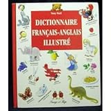Dictionnaire français - anglais illustre