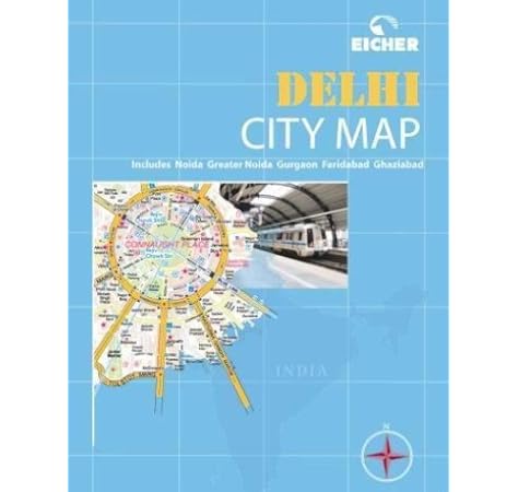 Eicher City Map Delhi Amazon.in: Buy Eicher City Map: Delhi Book Online at Low Prices in 