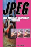 JPEG: Still Image Data Compression Standard (Digital Multimedia Standards S) by 