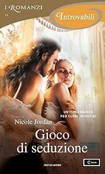 Nicole Jordan - Paradise Vol. 2 Gioco di seduzione  (2019)