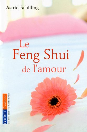 FENG SHUI DE L AMOUR FENG SHUI DE L AMOUR