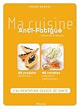 Ma cuisine Anti-fatigue