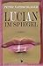 Lucian im Spiegel by 