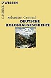 Image de Deutsche Kolonialgeschichte (Beck'sche Reihe)