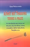 Arbeit mit Tensoren by