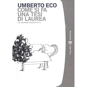 Come si fa una tesi di laurea: Le materie umanistiche (I grandi tascabili)