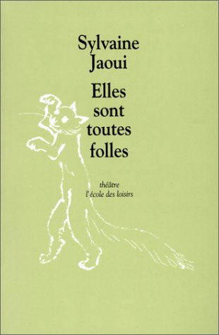 couverture de : Elles sont toutes folles