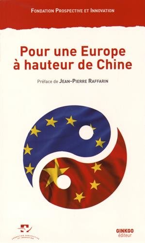 Pour une Europe à hauteur de Chine : Un mandat franco-allemand