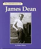 James Dean (Importance of) by