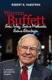 Warren Buffett: Sein Weg. Seine Methode. Seine Strategie. by Robert G. Hagstrom, Egbert Neumüller (Übersetzer)