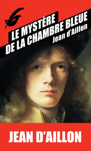 couverture de : Le myst&egrave;re de la chambre bleue