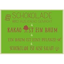 Suchergebnis Auf Amazonde Für Schokolade Sprüche Lustige