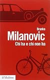 Chi ha e chi non ha. Storie di disuguaglianze