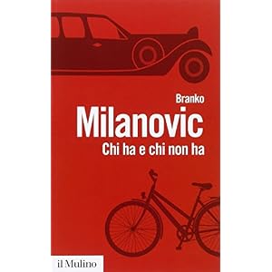 Chi ha e chi non ha. Storie di disuguaglianze Chi ha e chi non ha. Storie di disuguaglianze
