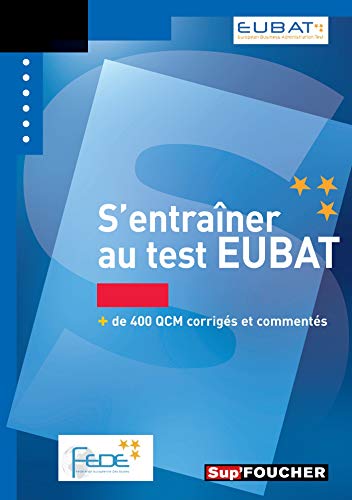 Télécharger S'entraîner au test EUBAT PDF Ebook En Ligne