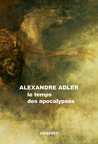 Télécharger Le temps des apocalypses: essai Livre eBook France