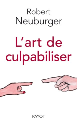 couverture de : L' Art de culpabiliser