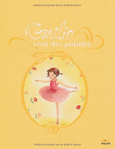 Emilie veut des pointes