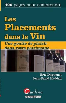 Gualino Les Placements Dans Le Vin - Une Goutte De Plaisir Dans Votre Patrimoine