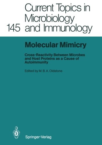 Molecular Mimicry: Cross-Reactivity Between Microbes and Host Proteins as a Cause of Autoimmunity (Current Topics in Microbiology and Immunology) (2012-07-31) en ligne