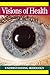 Visions of Health: Understanding Iridology (English Edition) by