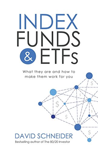 Index Funds & ETFs: What They Are and How to Make Them Work for You