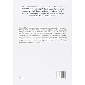 Il mezzogiorno normanno-svevo fra storia e storiografia