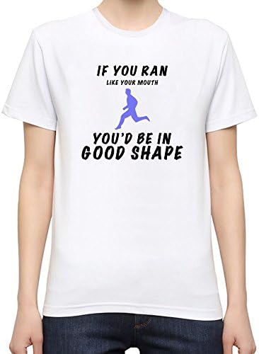 If you ran like your mouth Womenâ€™s Personalized T-Shirt| Custom -Printed Tee| 100% Superior Quality Soft Cotton| Premium Quality DTG Printing| Unique Clothing For Women By Byronz Clothing Small