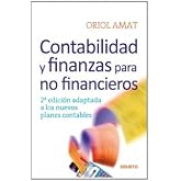 Contabilidad y finanzas para no financieros: 2&ordf; edici&oacute;n adaptada a los nuevos planes contables (FINANZAS Y CONTABILIDAD)