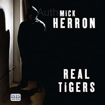 Real Tigers Slough House Book 3 Mick Herron Se 225 N