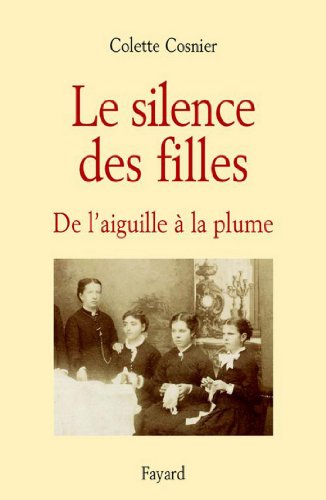 Le silence des filles (Nouvelles Etudes Historiques) Le silence des filles (Nouvelles Etudes Historiques)